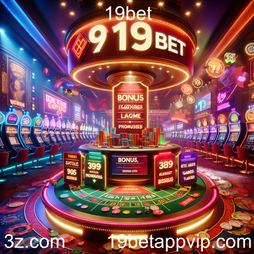 Descubra as Incríveis Promoções do 19bet